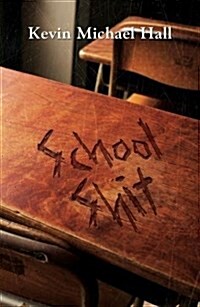 School Shit (Hardcover)