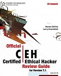 Official Certified Ethical Hacker Review Guide: For Version 7.1 (with Premium Website Printed Access Card and Certblaster Test Prep Software Printed A (Paperback)