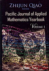 Pacific Journal of Applied Mathematics Yearbookv. 1 (Hardcover, UK)