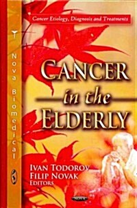 Cancer in the Elderly (Hardcover)