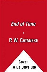 The End of Time: Volume 3 (Paperback, Reprint)
