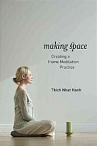 Making Space: Creating a Home Meditation Practice (Paperback)