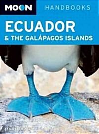 Moon Handbooks Ecuador & the Galapagos Islands (Paperback, 5th)