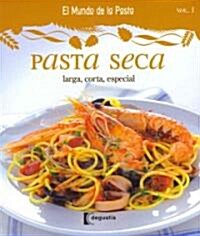 Pasta seca / Dry Pasta (Paperback, Translation)