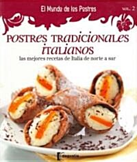 Postres tradicionales italianos / Traditional Italian Desserts (Paperback, Translation)