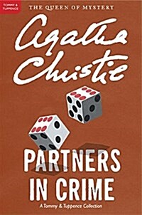 Partners in Crime: A Tommy and Tuppence Mystery: The Official Authorized Edition (Paperback)