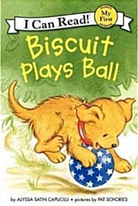 Biscuit Plays Ball (Paperback)