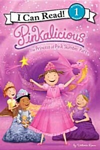 Pinkalicious: The Princess of Pink Slumber Party (Paperback)