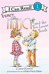 [중고] Fancy Nancy and the Too-Loose Tooth (Paperback)