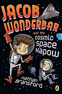 Jacob Wonderbar and the Cosmic Space Kapow (Paperback)