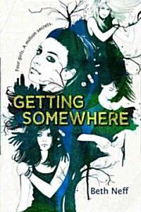 Getting Somewhere (Hardcover)