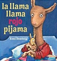 La Llama Llama Rojo Pijama (Hardcover)