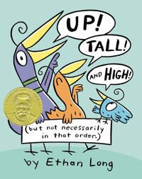 Up! Tall! and High!: (but not necessarily in that order.)