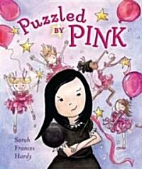 Puzzled by Pink (Hardcover)