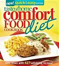 Taste of Home Comfort Food Diet Cookbook: New Quick & Easy Favorites: Slim Down with 380 Satisfying Recipes! (Paperback)