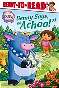 Benny Says, Achoo! (Hardcover)