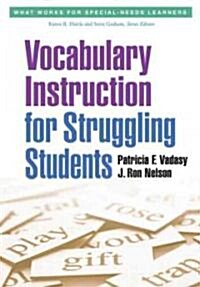 Vocabulary Instruction for Struggling Students (Hardcover)