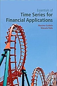 Essentials of Time Series for Financial Applications (Paperback)
