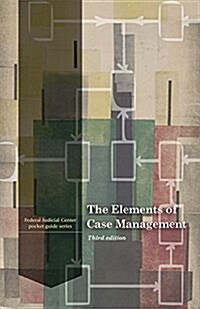 The Elements of Case Managment (Paperback)