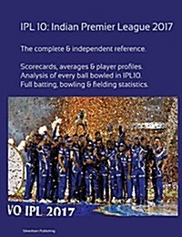 Ipl10: Indian Premier League 2017 (Paperback)