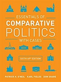 [중고] Essentials of Comparative Politics with Cases (Hardcover, 6, Sixth AP(R))