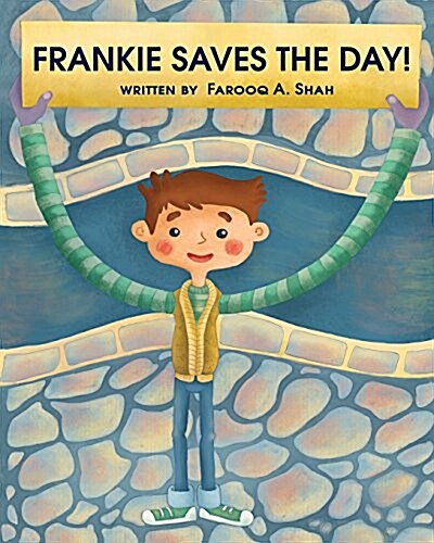Frankie Saves the Day (Paperback)