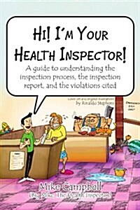 Hi! Im Your Health Inspector! (Paperback)