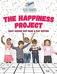 The Happ1ness Project Easy Sudoku 2017 Page a Day Edition (Paperback)