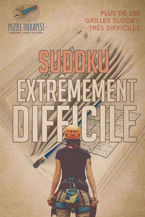 Sudoku extr?ement difficile Plus de 200 grilles Sudoku tr? difficiles (Paperback)