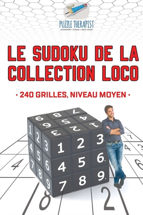 Le Sudoku de la collection Loco 240 grilles, niveau moyen (Paperback)