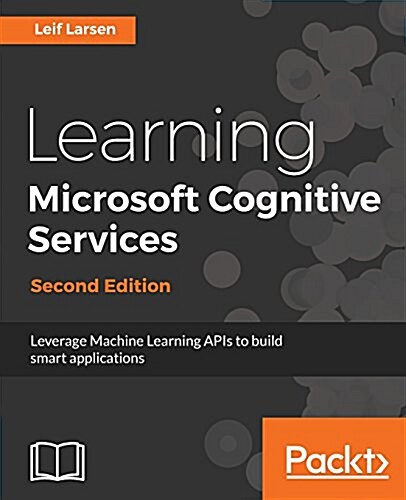 Learning Microsoft Cognitive Services - (Paperback, 2 Revised edition)