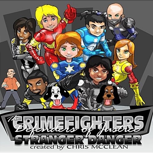 The Crimefighters: Stranger Danger (Paperback)