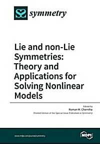 Lie and Non-Lie Symmetries: Theory and Applications for Solving Nonlinear Models (Paperback)