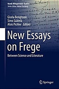 New Essays on Frege: Between Science and Literature (Hardcover, 2018)