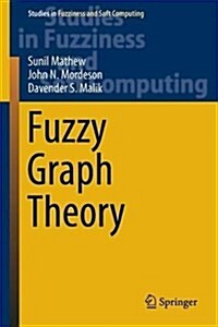 Fuzzy Graph Theory (Hardcover, 2018)