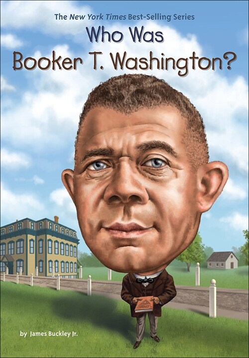 Who Was Booker T. Washington? (Prebound, Bound for Schoo)