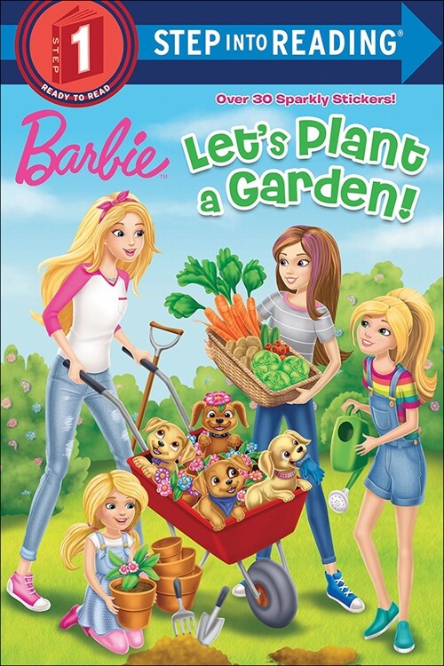 Barbie: Lets Plant a Garden! (Prebound, Bound for Schoo)