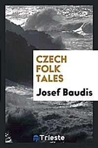 Czech Folk Tales (Paperback)