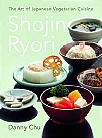 Shojin Ryori: A Japanese Vegetarian Cookbook (Paperback)
