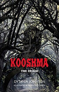 Kooshma: The Origin (Paperback)