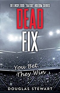 Dead Fix (Paperback)