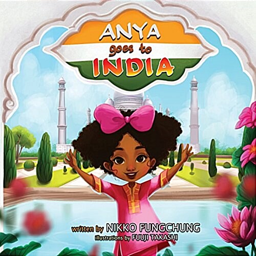Anya Goes to India (Paperback)