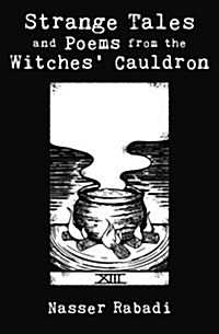 Strange Tales and Poems from the Witches Cauldron (Paperback)