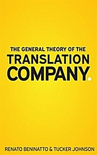 The General Theory of the Translation Company (Hardcover)