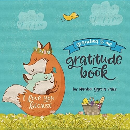 I Love You Because: Grandma & Me Gratitude Book (Paperback)