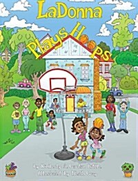 Ladonna Plays Hoops (Hardcover)