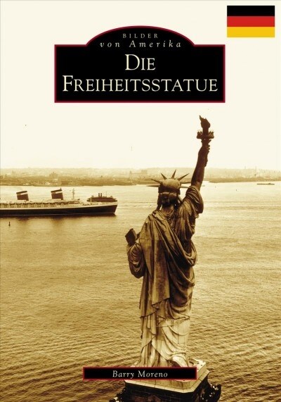 The Statue of Liberty (German Version) (Paperback)