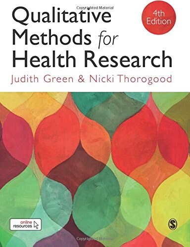 Qualitative Methods for Health Research (Paperback, 4 Revised edition)