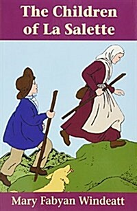 The Children of La Salette (Paperback)