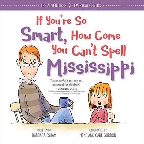 If Youre So Smart, How Come You Cant Spell Mississippi (Hardcover)
